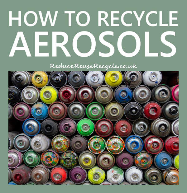 How To Recycle Aerosol Cans